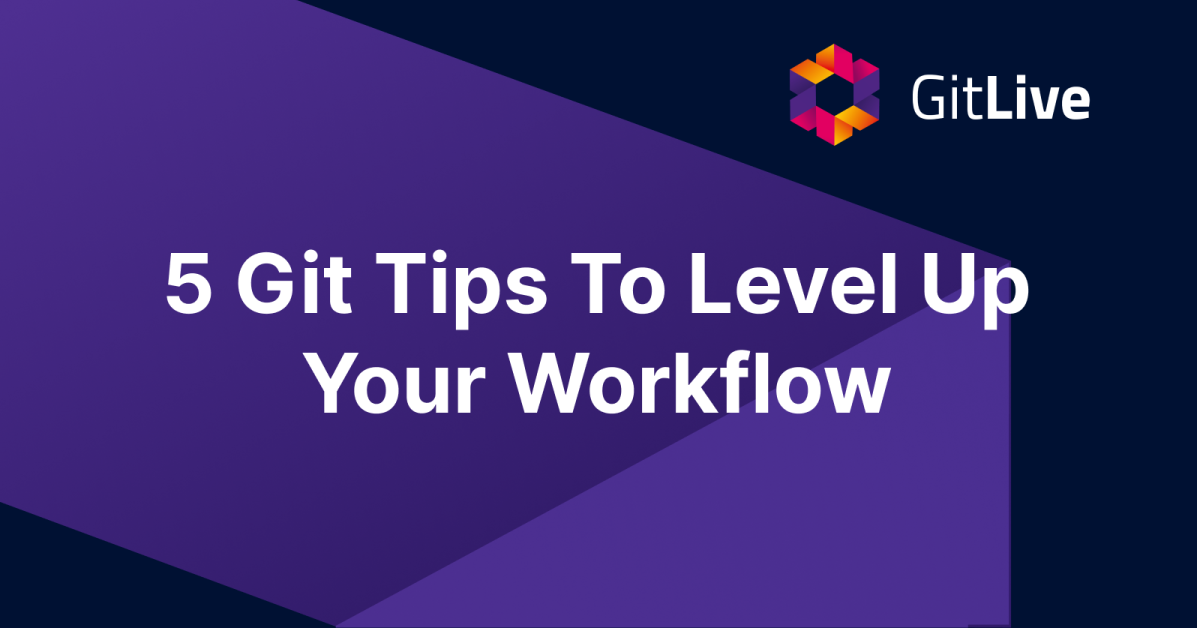 5 Git Tips To Level Up Your Workflow